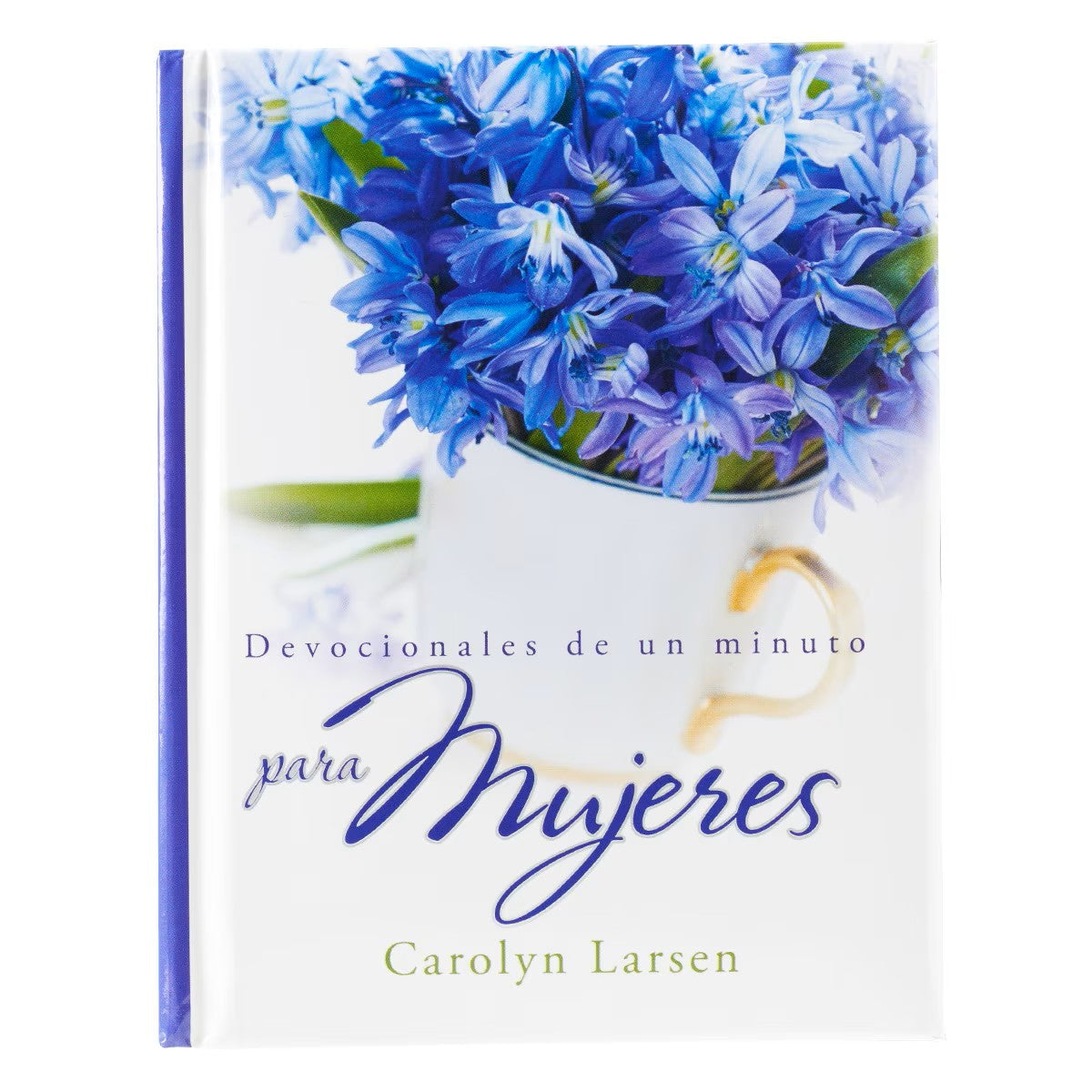 One-Minute Devotions for Women Hardcover By Carolyn Larsen - General Gift Book