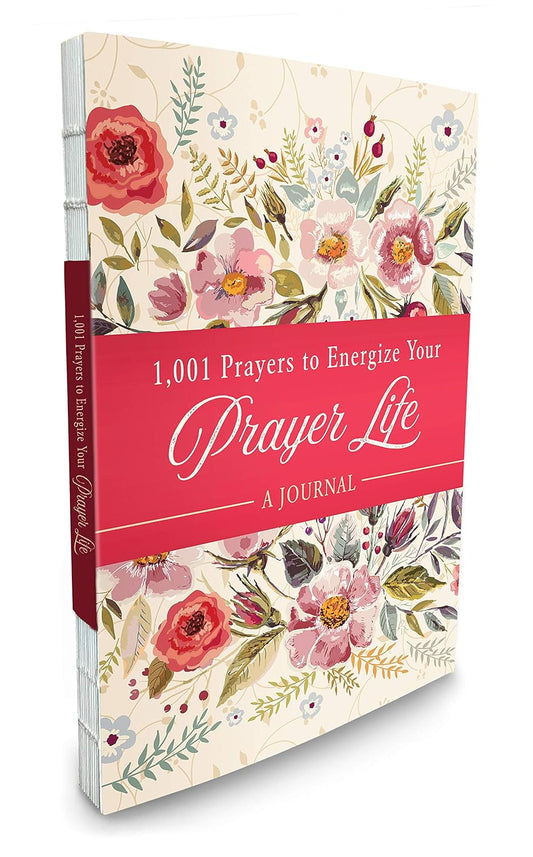 1001 Prayers to Energize Your Prayer Life Journal Paperback - Devotional Journal