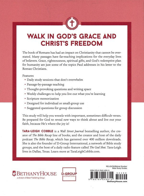 Romans: Dead to Sin and Alive to Christ, 10-Week Bible Study