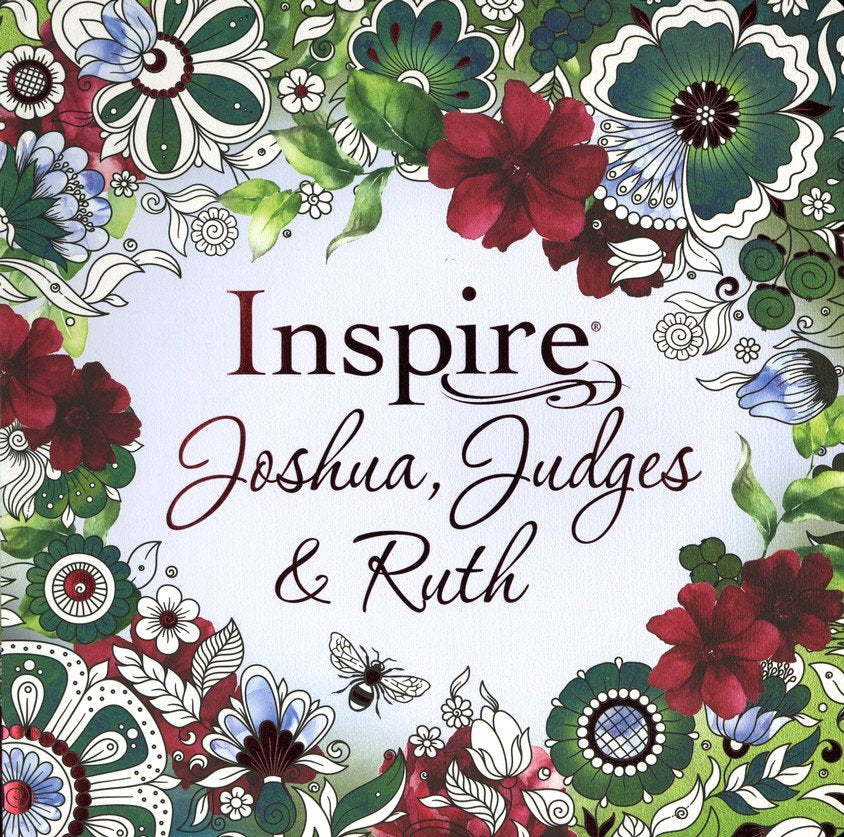 Inspire: Joshua, Judges & Ruth By: Tyndale