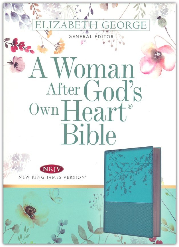 A Woman After God's Own Heart Bible - Teal