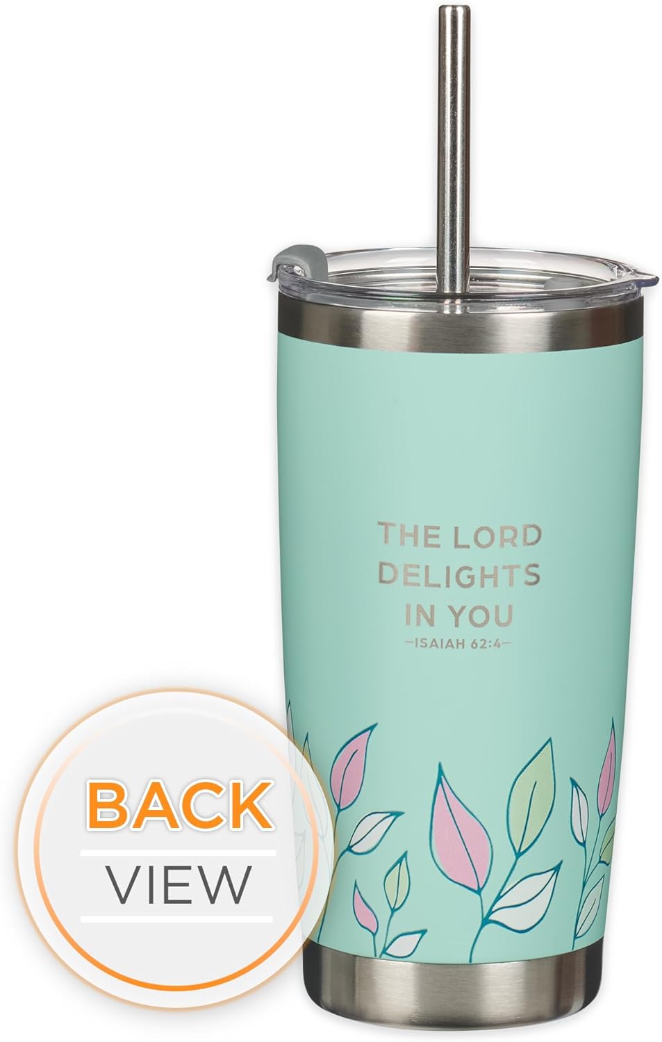 Forever My Friend Green Stainless Steel Travel Tumbler with Straw - Isaiah 62:4
