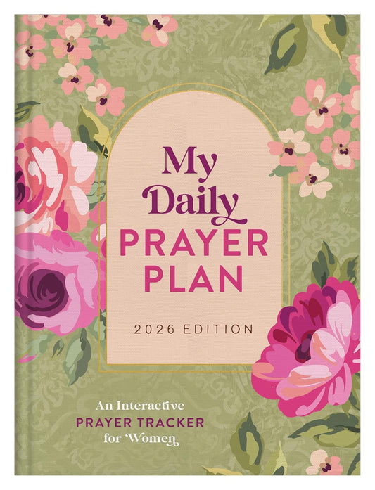 My Daily Prayer Plan: 2026 Edition: An Interactive Prayer Tracker for Women Hardcover