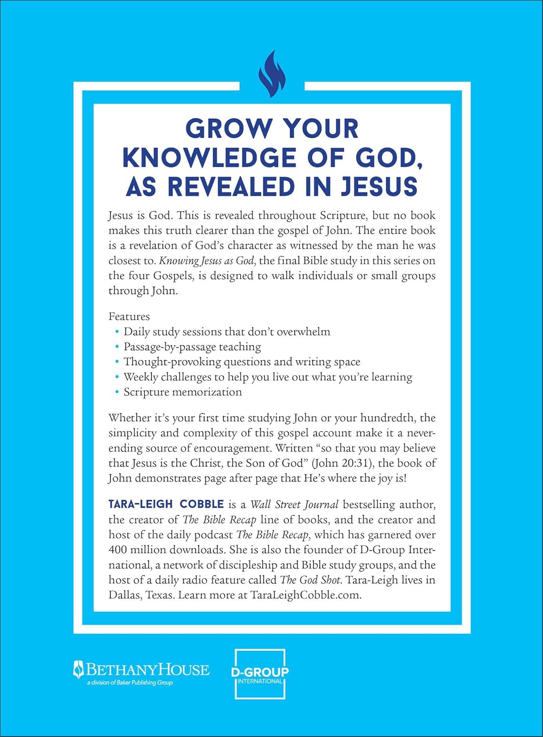 Knowing Jesus as God: A 10-Session Bible Study on the Gospel of John―For Individual or Group Study ―Includes Daily Readings, Teachings, Questions
