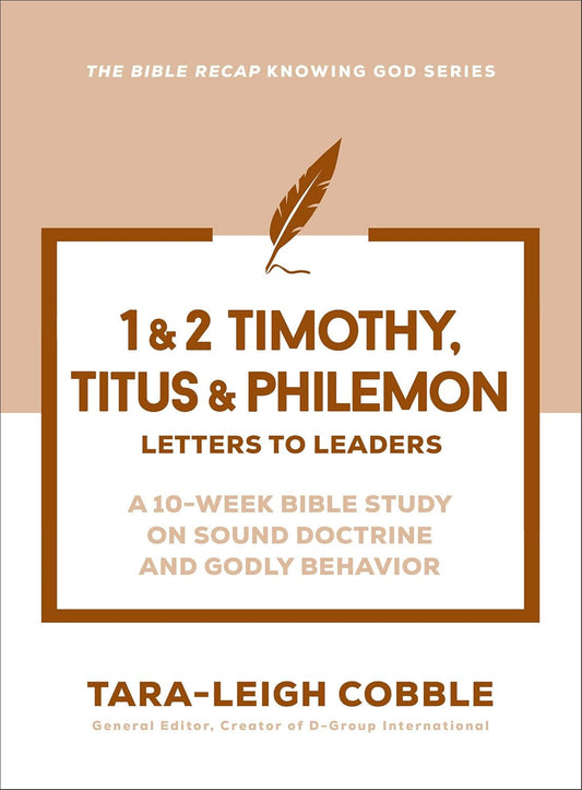1 & 2 Timothy, Titus & Philemon