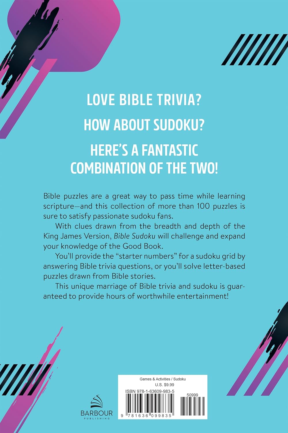 Bible Sudoku: More Than 100 Puzzles to Test Your Trivia Knowledge and Solving Skills