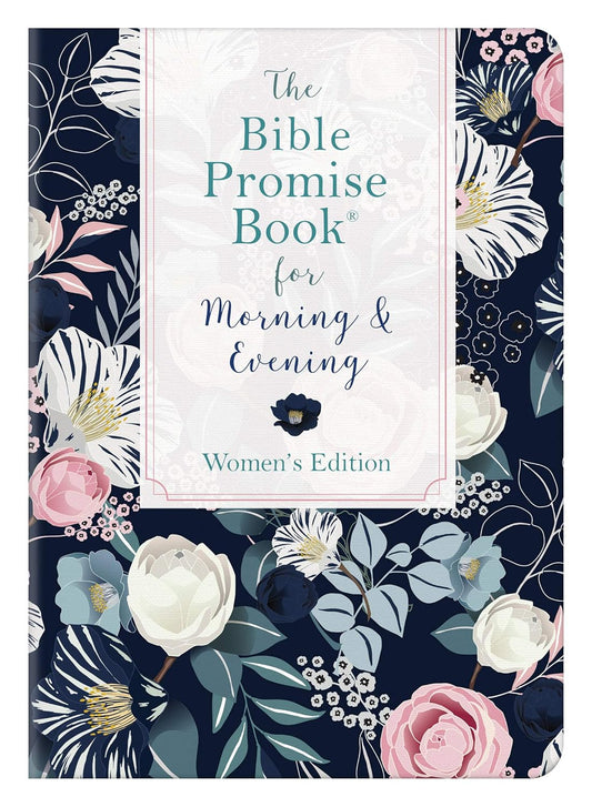 The Bible Promise Book for Morning & Evening Women's Edition Paperback