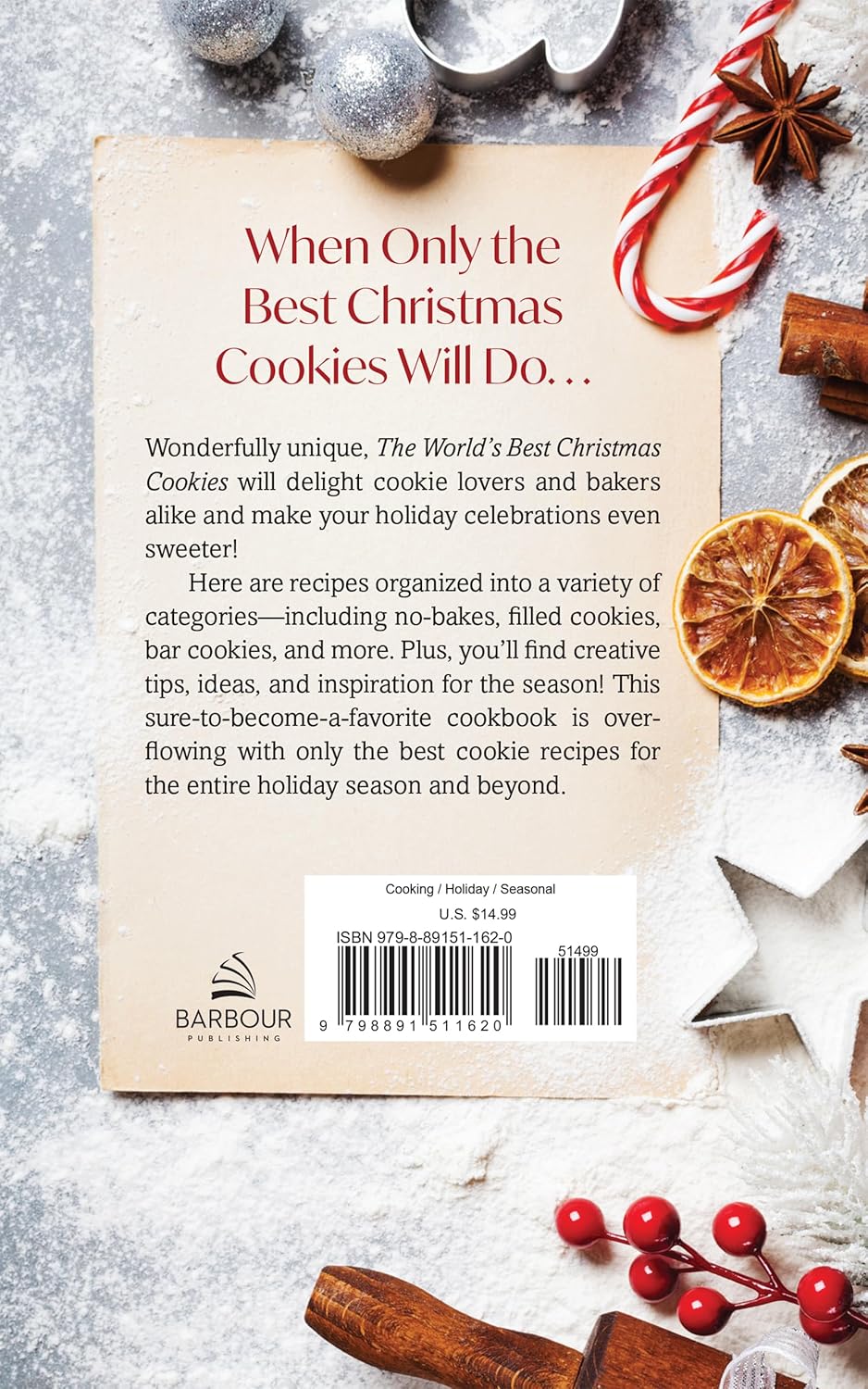 The World's Best Christmas Cookies: A Sweet Collection of Recipes, Tips & Decorating Ideas, and Inspiration for the Season Spiral-bound