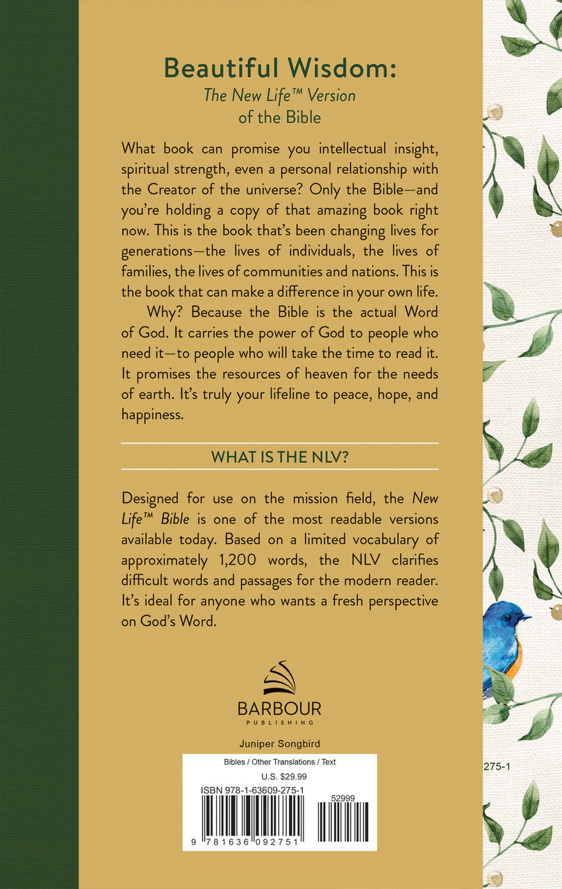 Beautiful Wisdom Juniper Songbird: The Refreshingly Approachable New Life Version Hardcover