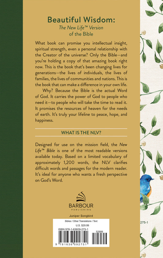 Beautiful Wisdom Juniper Songbird: The Refreshingly Approachable New Life Version Hardcover