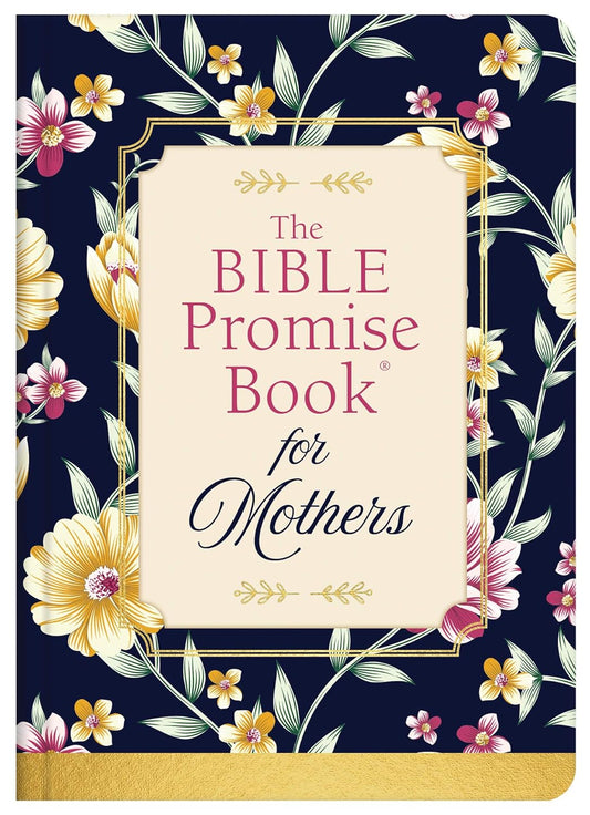 The Bible Promise Book for Mothers Hardcover Compiled by Barbour Staff