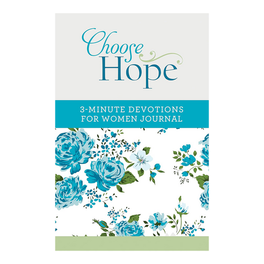 Choose Hope: 3-Minute Devotions for Women Journal Paperback Compiled by Barbour Staff (