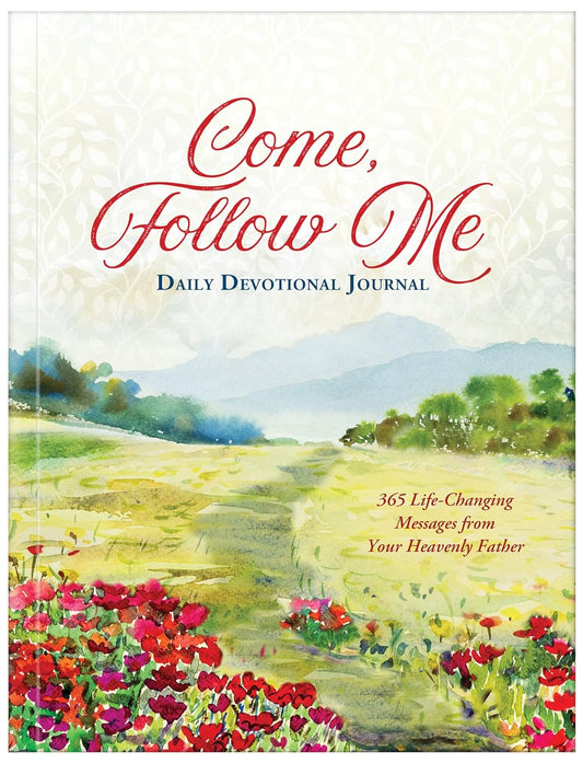 Come, Follow Me Daily Devotional Journal: 365 Life-Changing Messages from Your Heavenly Father Paperback by Matt Koceich