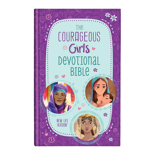 The Courageous Girls Devotional Bible: New Life Version Hardcover