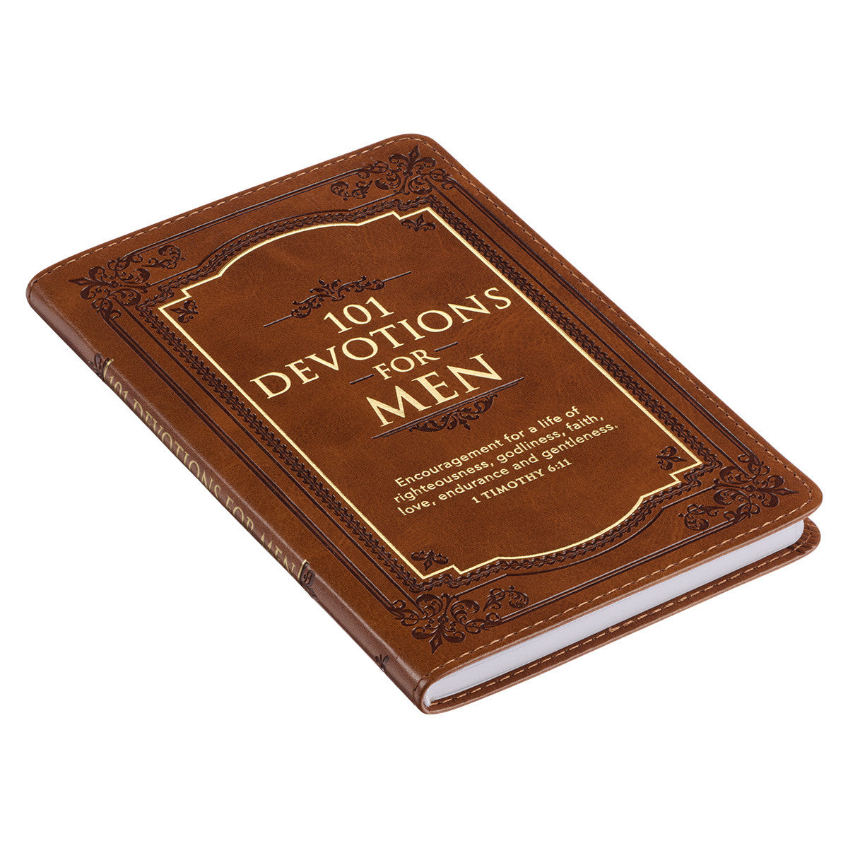 101 Devotions for Men Tawny Brown Faux Leather Devotional - 1 Timothy 6:11 - Men's Devotional