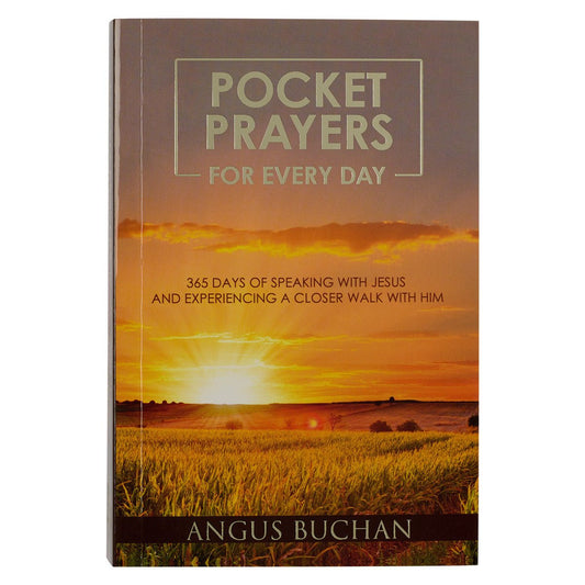 Pocket Prayers for Every Day Daily Prayer Devotional BY ANGUS BUCHAN
