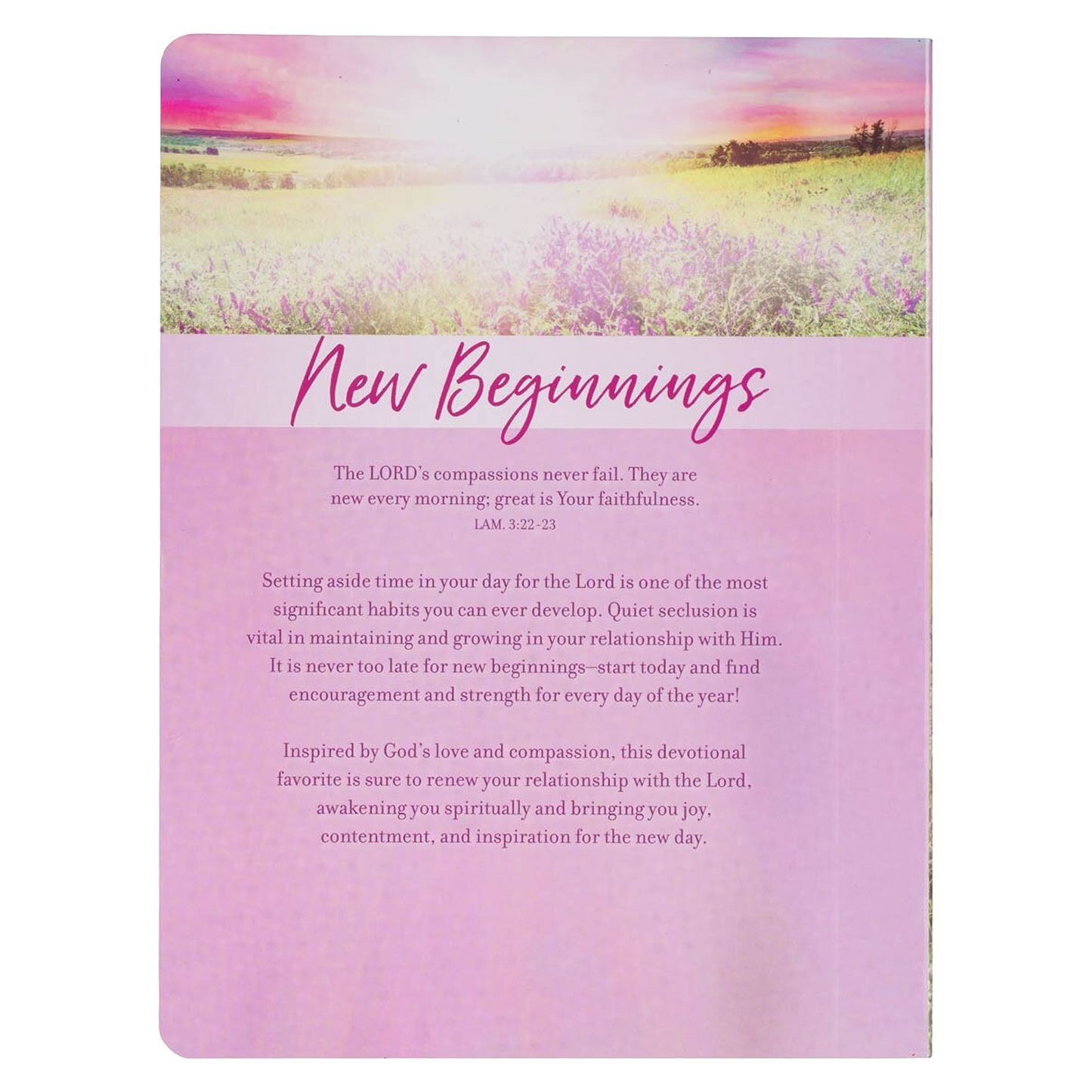 New Beginnings New Beginnings Pink Sunshine Field Softcover Devotional Softcover Devotional