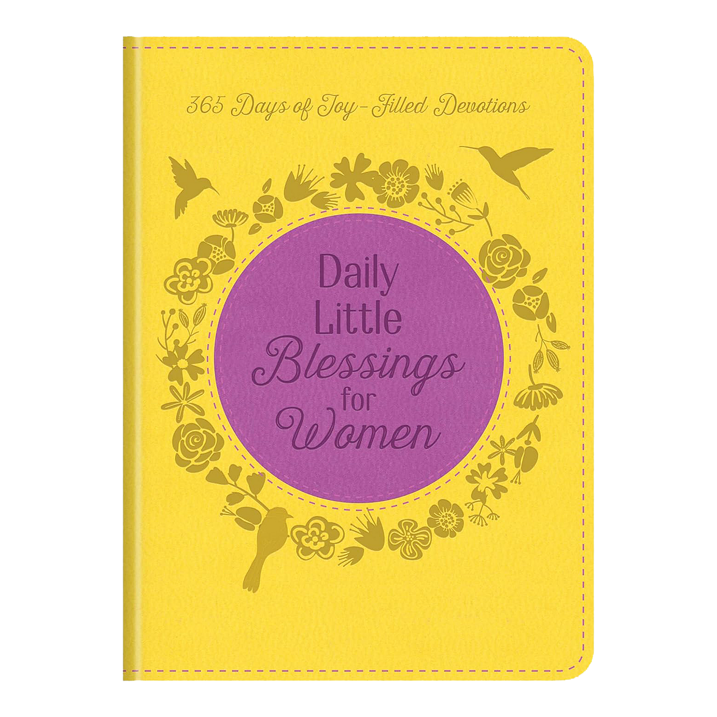 Daily Little Blessings for Women: 365 Days of Joy-Filled Devotions By Rebecca Currington & Janice Thompson