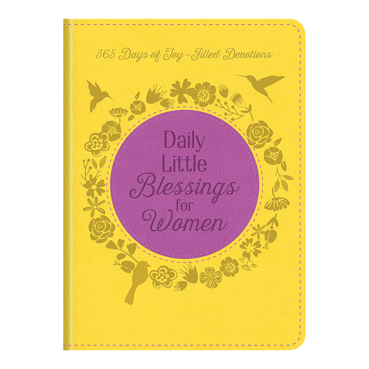Daily Little Blessings for Women: 365 Days of Joy-Filled Devotions By Rebecca Currington & Janice Thompson