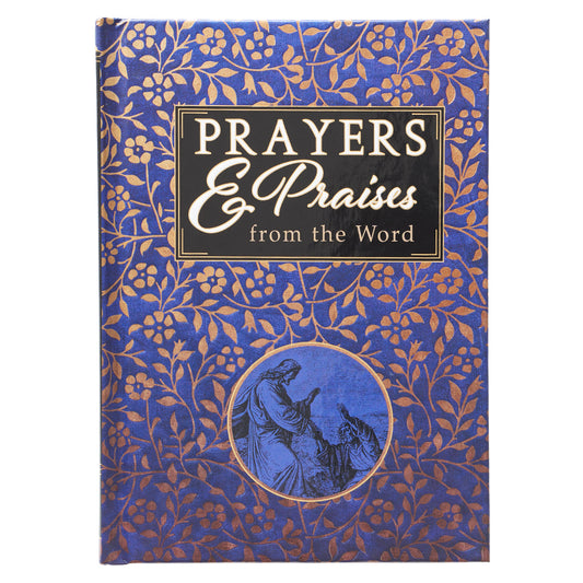 Prayers and Praises From the Word - General Gift Book