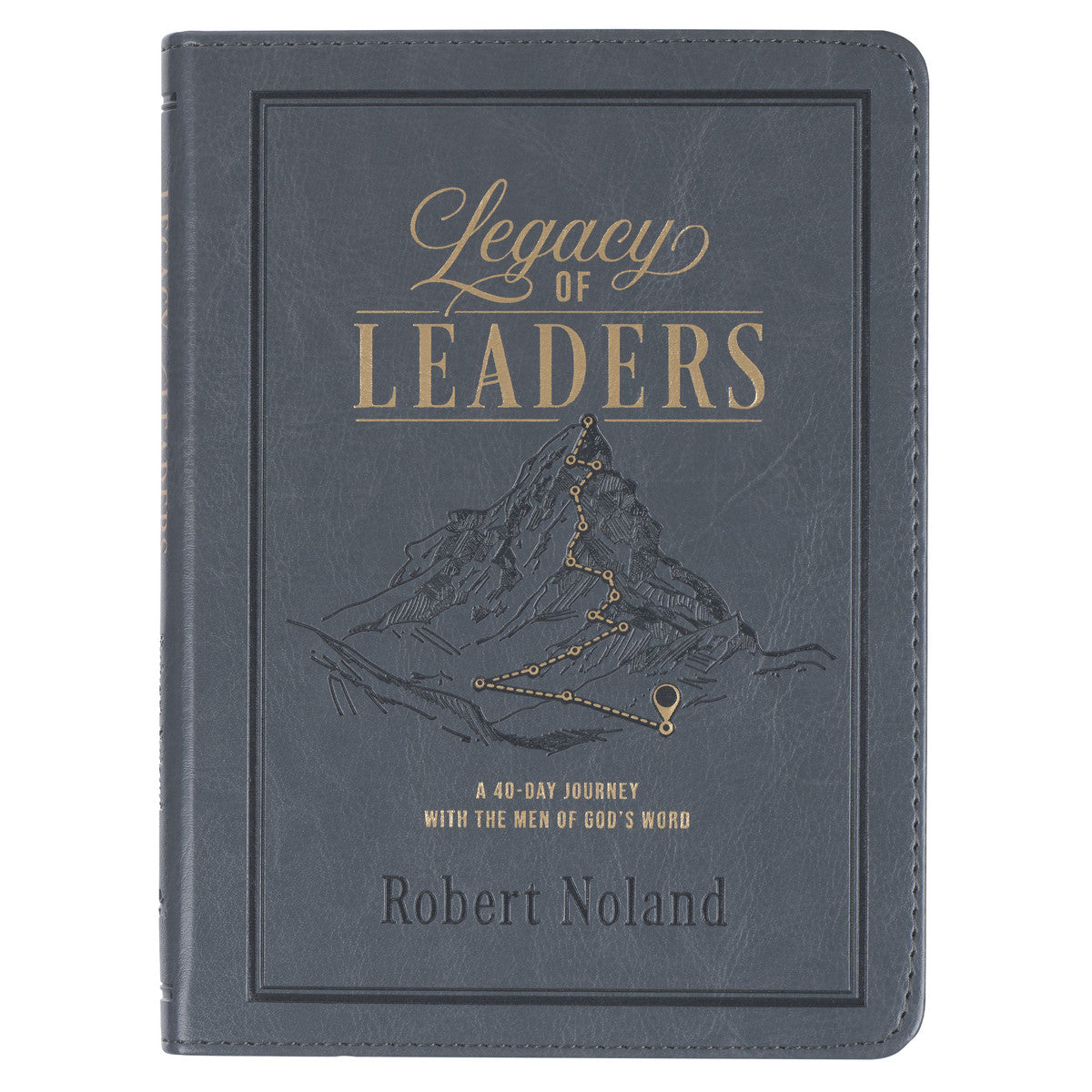 Legacy of Leaders Gray Faux Leather Devotional By Robert Noland