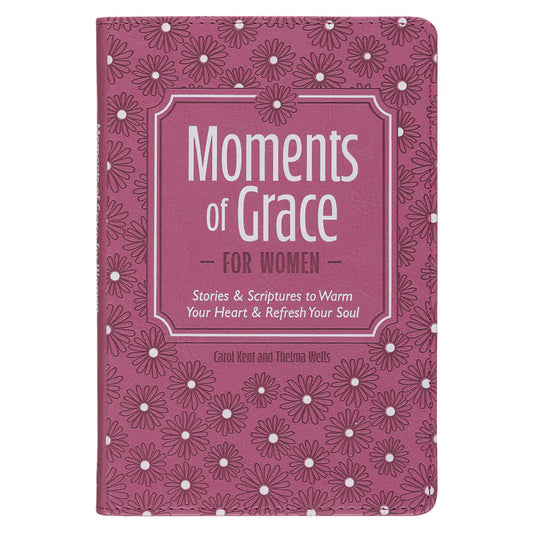 Moments of Grace for Women: Stories and Scriptures Mauve Faux Leather Gift Book by Carol Kent, Thelma Wells