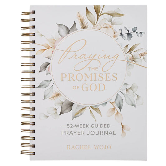 Praying the Promises of God: A 52-Week Guided Spiral Prayer Journal