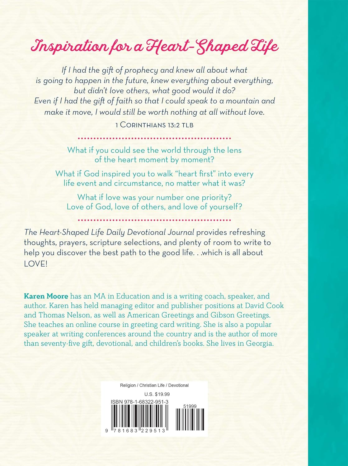 The Heart-Shaped Life Daily Devotional Journal Paperback by Karen Moore