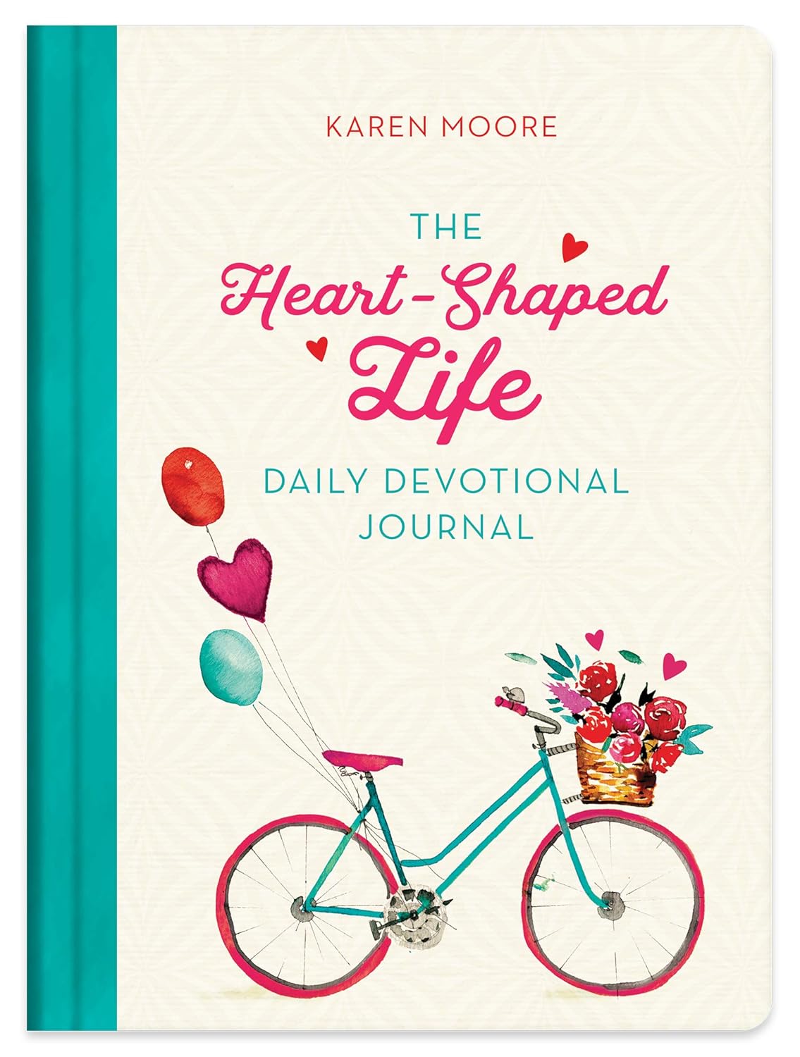 The Heart-Shaped Life Daily Devotional Journal Paperback by Karen Moore