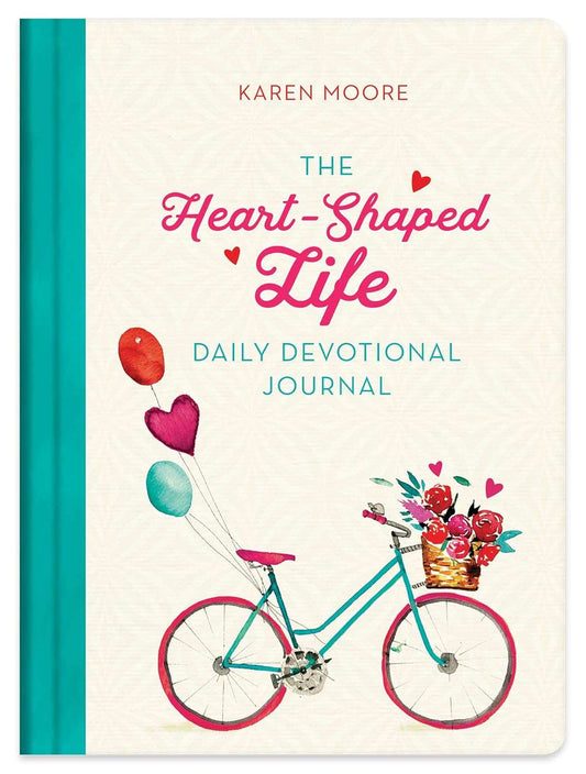 The Heart-Shaped Life Daily Devotional Journal Paperback by Karen Moore