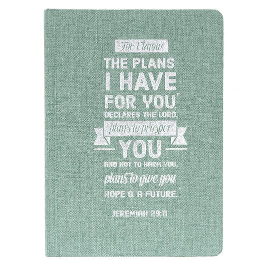 I Know The Plans Jeremiah 29:11 - Hardcover Linen Journal