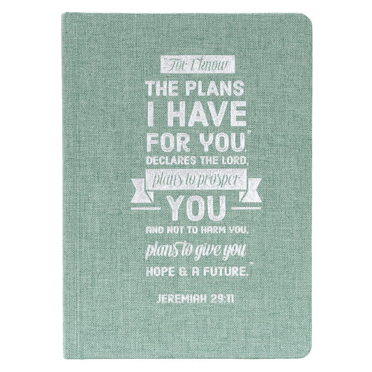 I Know The Plans Jeremiah 29:11 - Hardcover Linen Journal