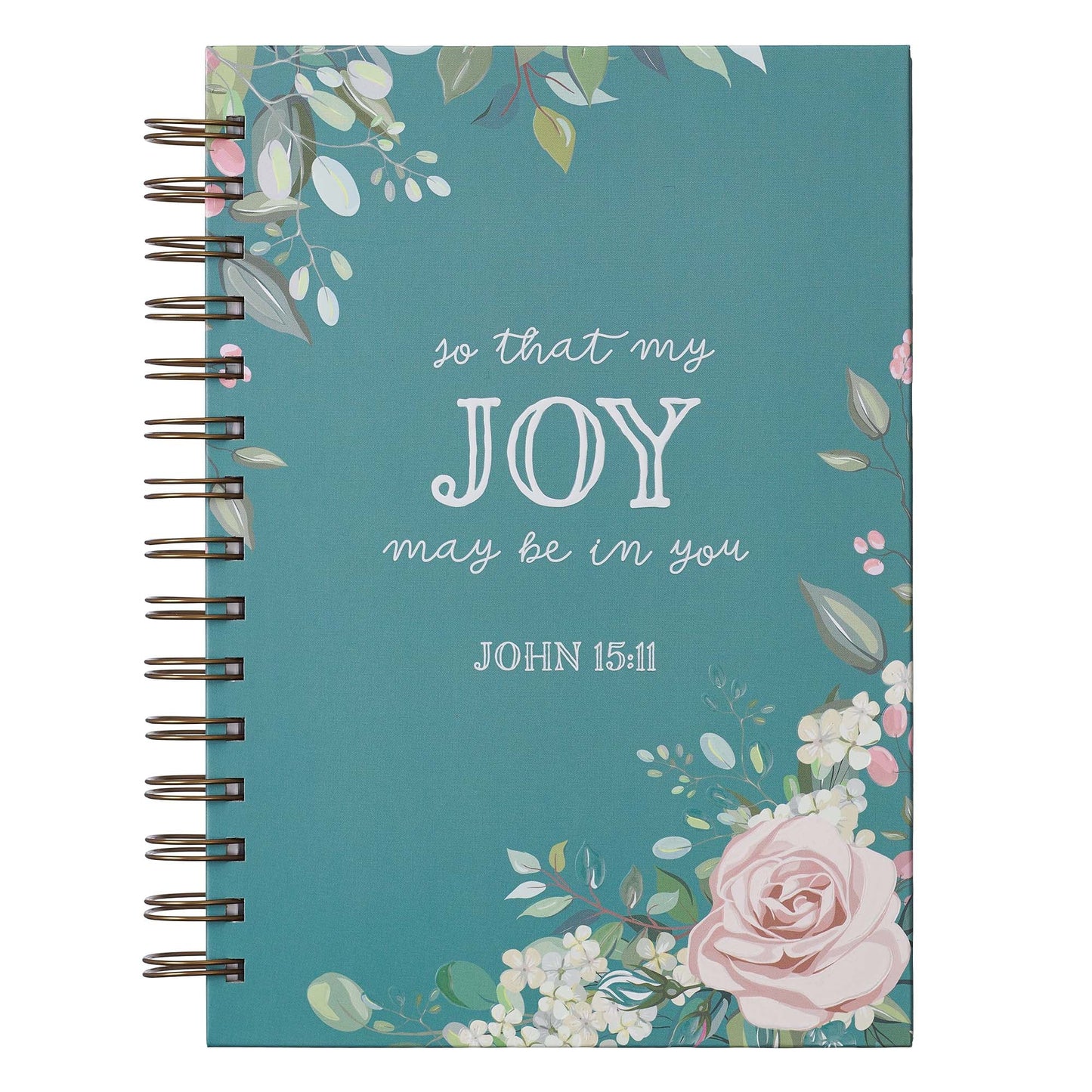So That My JOY May Be In You - John 15:11 Wire bound Journal