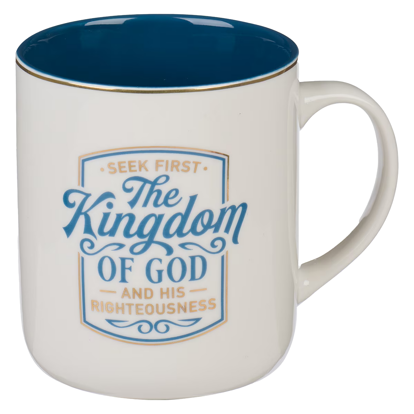 The Kingdom of God Blue Ceramic Coffee Mug - Matthew 6:33