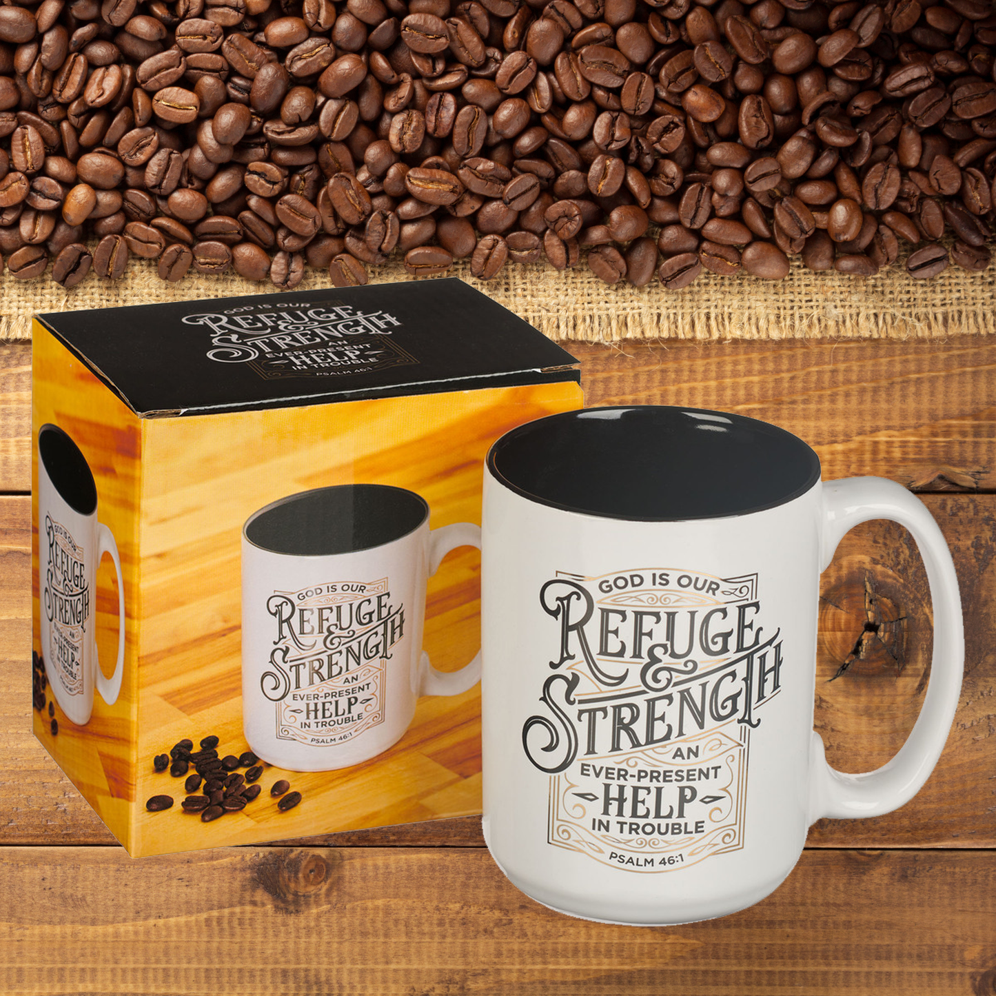 Refuge and Strength White Ceramic Coffee Mug - Psalm 46:1