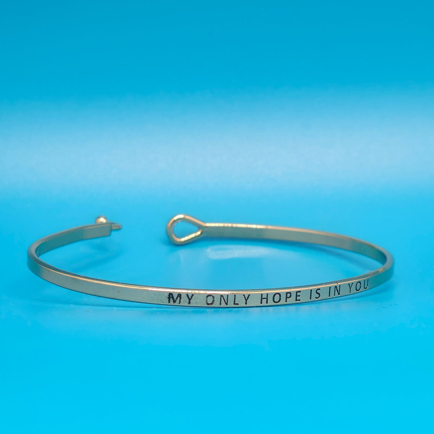 MY ONLY HOPE IS IN YOU Inspirational Message Bracelet Positive Message Engraved Thin Bangle - Jewelry