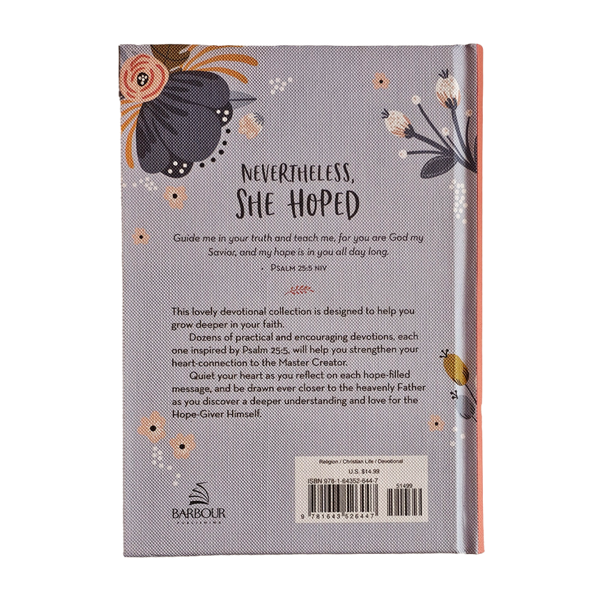 Nevertheless, She Hoped: Inspiring Devotions and Prayers for a Woman's Heart Hardcover