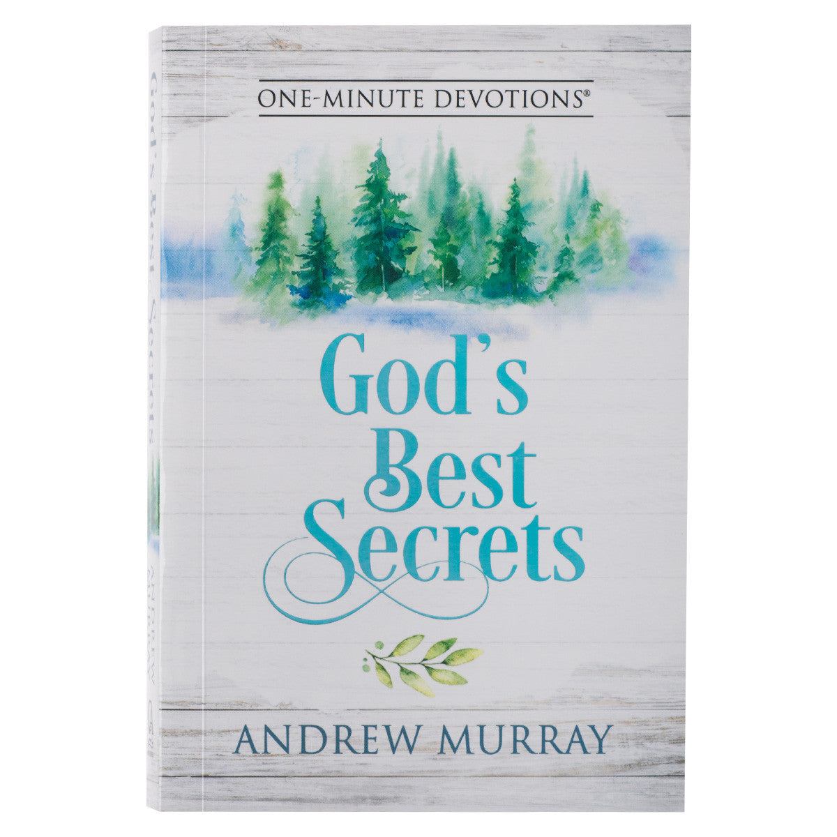 God's Best Secrets One-minute Devotion BY Andrew Murray