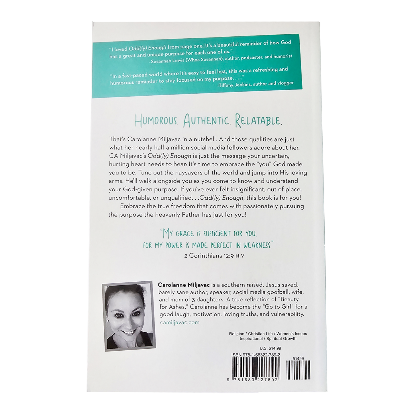 Odd(ly) Enough: Standing Out When the World Begs You To Fit In Paperback by Carolanne Miljavac