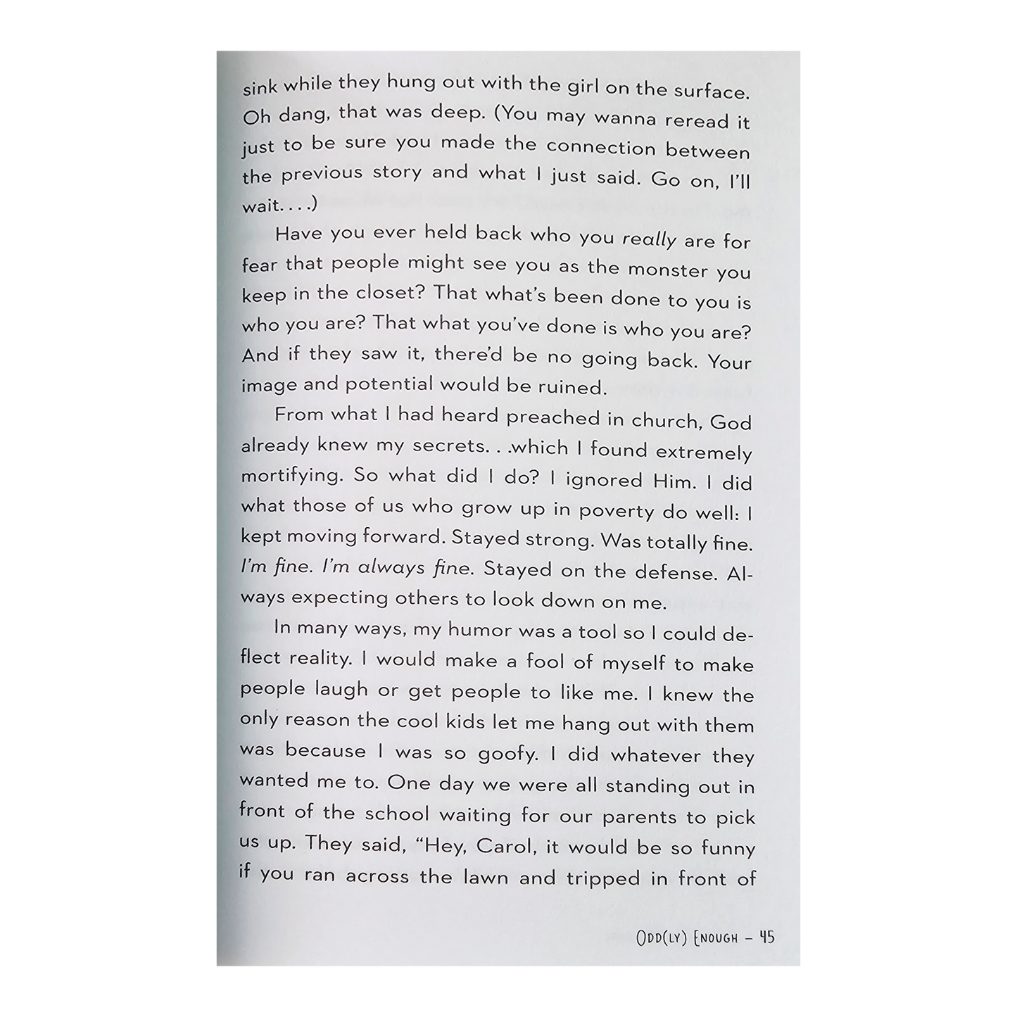 Odd(ly) Enough: Standing Out When the World Begs You To Fit In Paperback by Carolanne Miljavac
