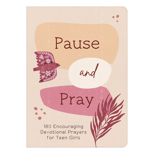 Pause and Pray (Teen Girls)