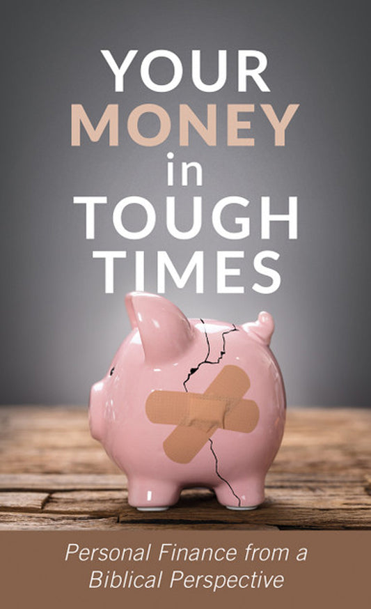 Your Money in Tough Times - General Gift Book