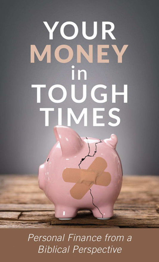 Your Money in Tough Times - General Gift Book
