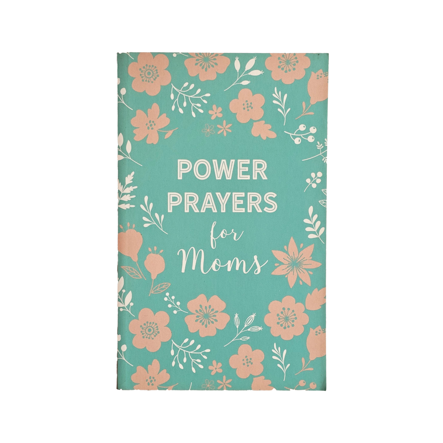 Power Prayers for Moms Paperback