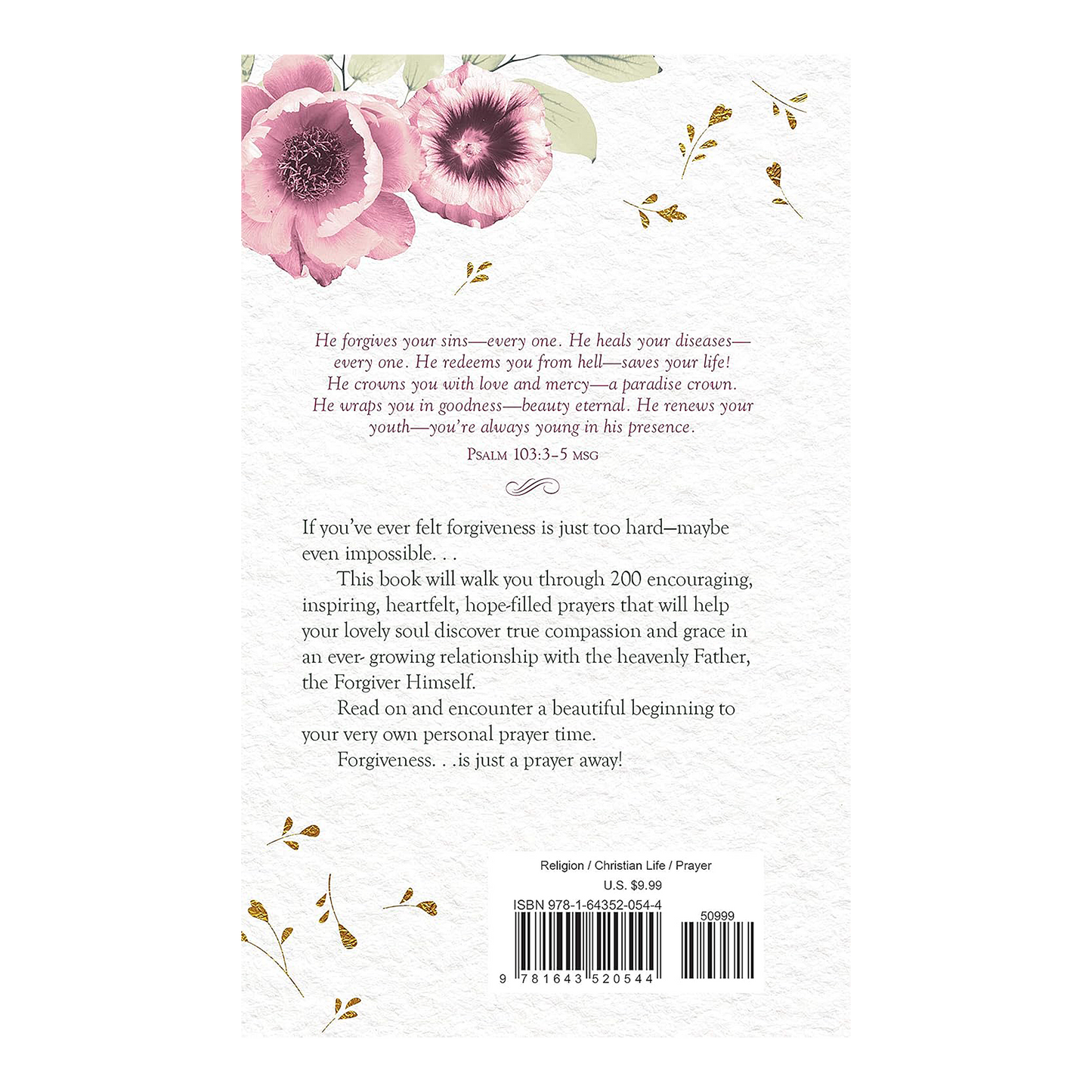 Praying Your Way to Forgiveness: 200 Inspiring Prayers for a Woman's Heart Hardcover by Bekah Jane Pogue