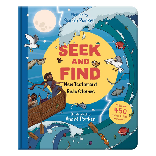 Seek and Find: New Testament Bible Stories With Over 450 Things to Find and Count! By Sarah Parker, illustrated by Andre Parker