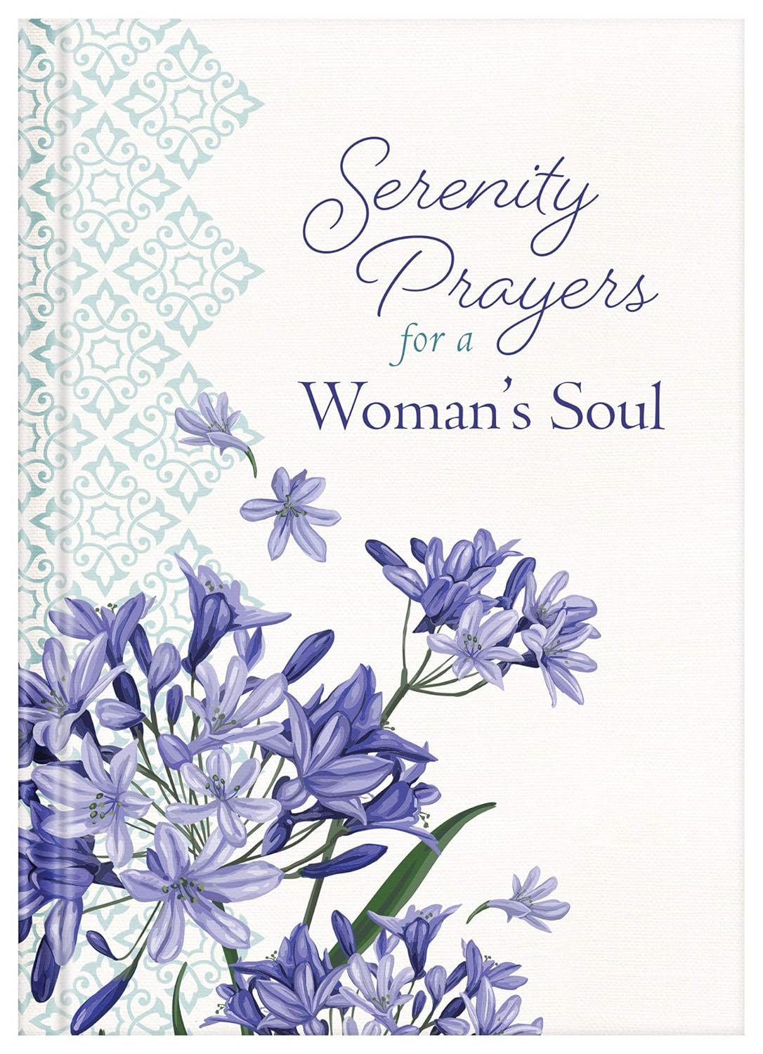 Serenity Prayers for a Woman's Soul Hardcover by Emily Biggers