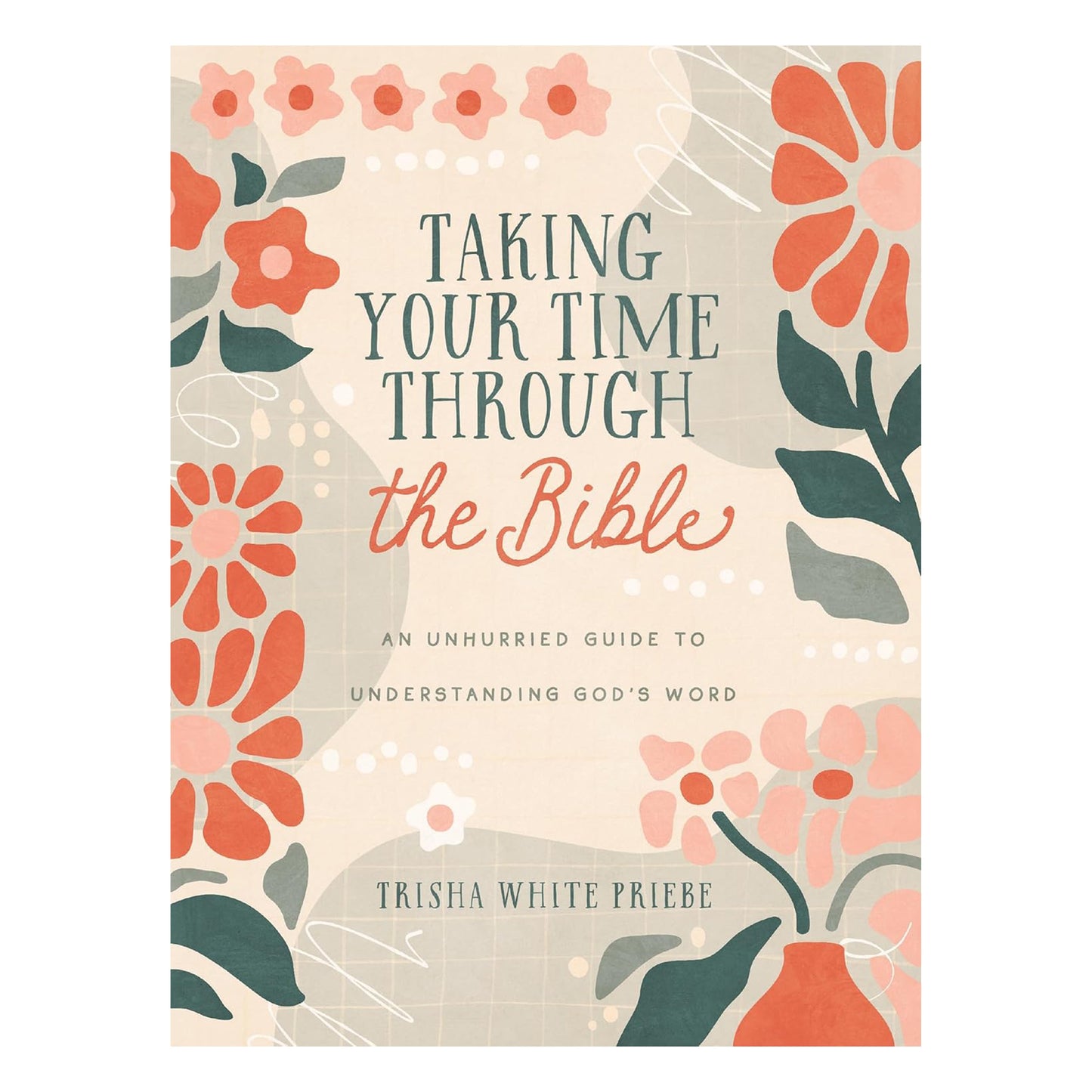 Taking Your Time through the Bible