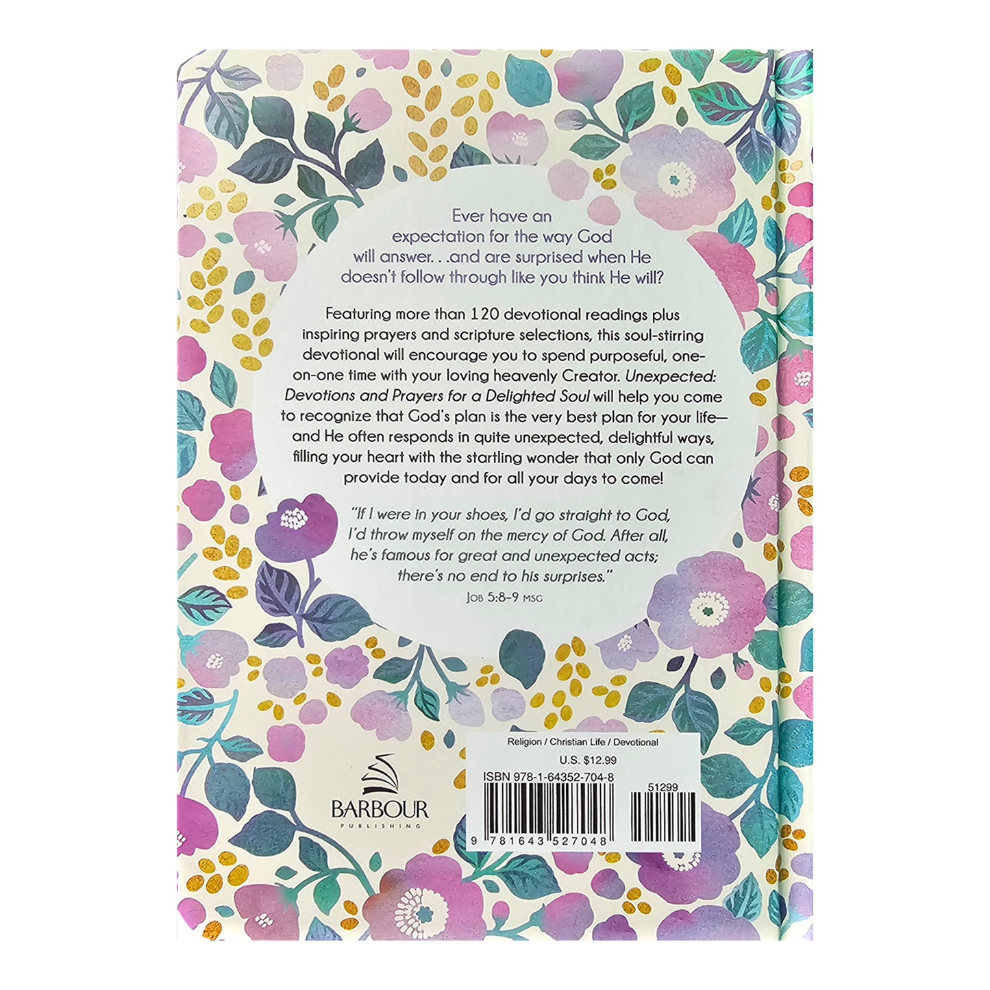 Unexpected: Devotions and Prayers for a Delighted Soul Hardcover by Valorie Quesenberry