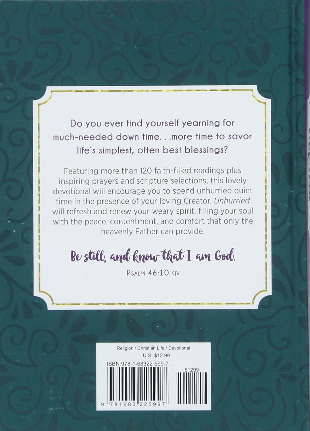 Unhurried: Devotions and Prayers for Savoring Quiet Time with God Hardcover by Jessie Fioritto